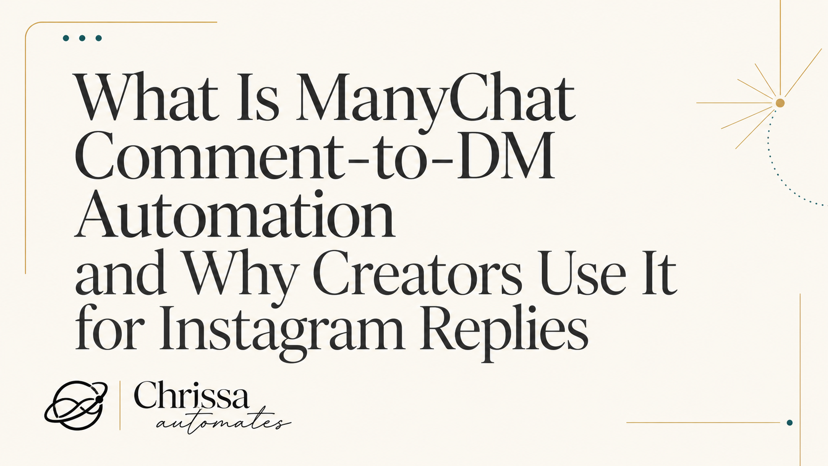 What Is ManyChat Comment-to-DM Automation and Why Creators Use It for Instagram Replies